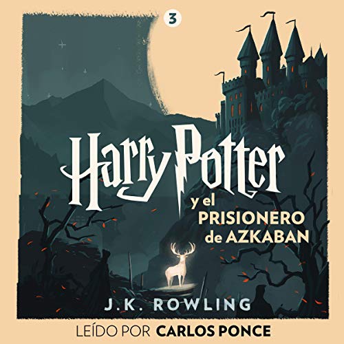 Harry Potter y el prisionero de Azkaban (Harry Potter 3)