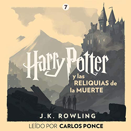 Harry Potter y las Reliquias de la Muerte (Harry Potter 7)