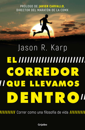 El corredor que llevamos dentro / The Inner Runner