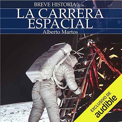 Breve historia de la carrera espacial [Brief History of the Space Race]
