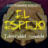 El espejo identidad robada