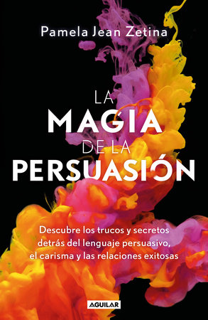 La magia de la persuasión / The Magic of Persuasion