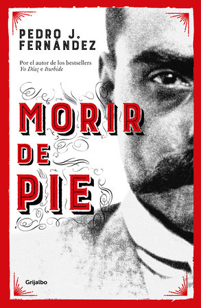 Morir de pie / Die Standing Up