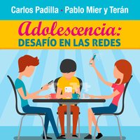 Adolescencia: Desafío en las redes