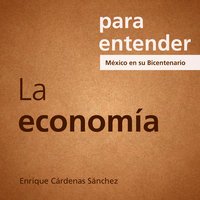 Para entender: La Economía