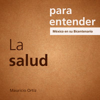 Para entender: La salud