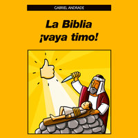 La biblia; ¡vaya timo! 