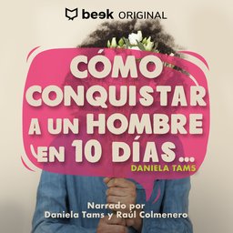 Cómo conquistar a un hombre en 10 días