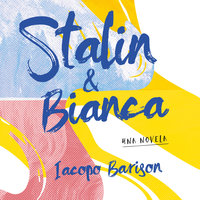 Stalin y Bianca