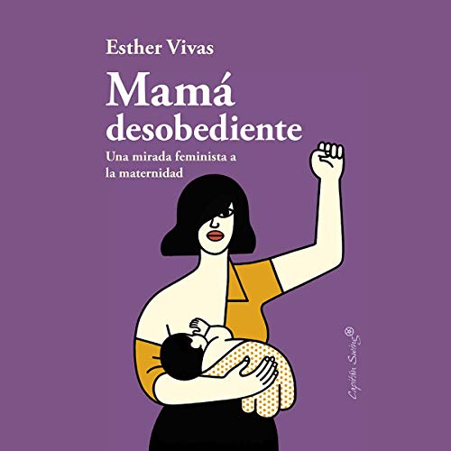 Mamá Desobediente 