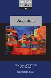 Historia mínima de Argentina