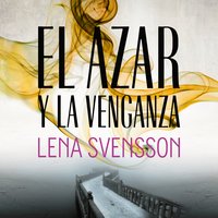 El azar y la venganza